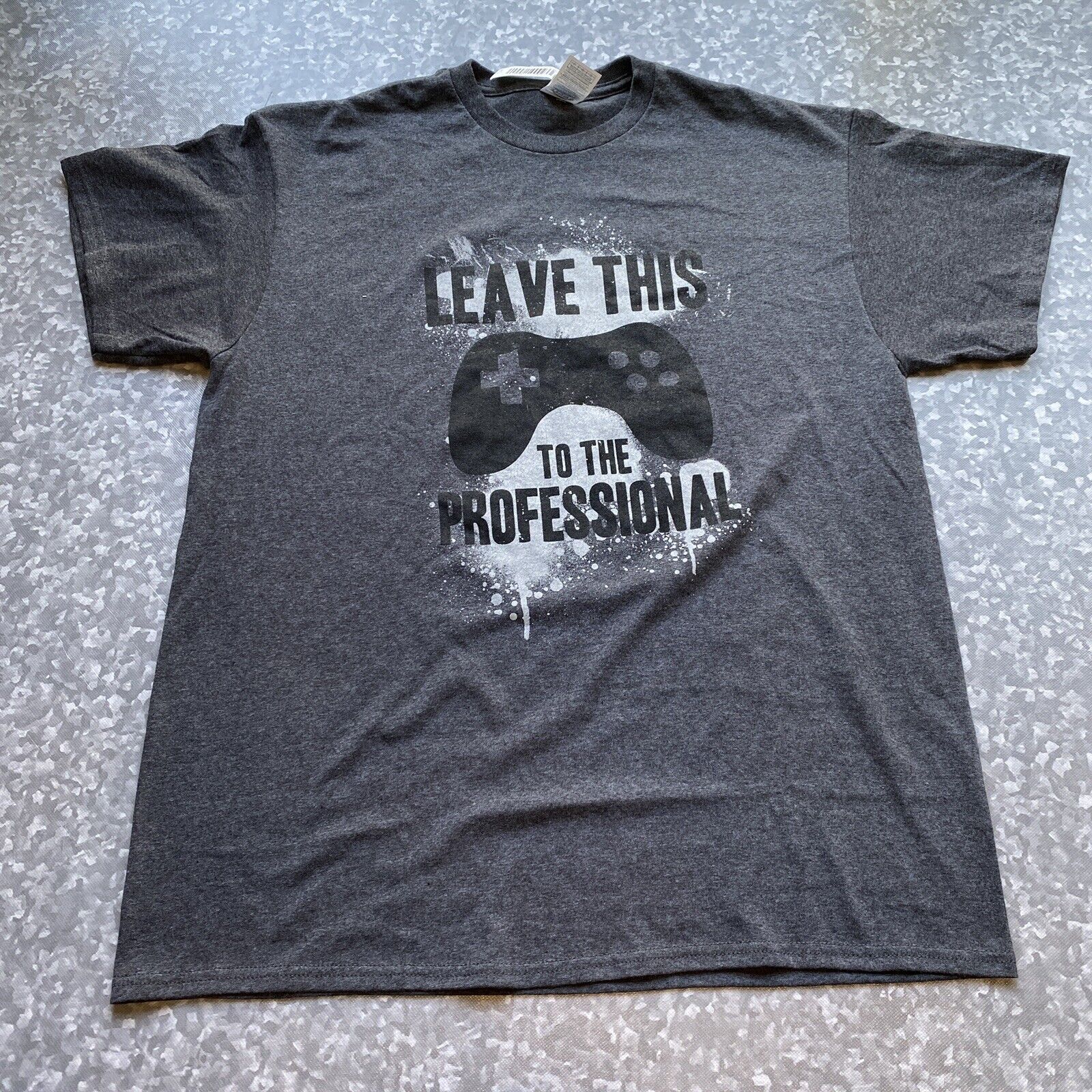 Leave This To The Professional Men’s Size Large  Gamer T-Shirt Gray.