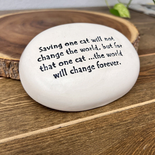 August Ceramics Garden Stone Rock w/Poem “SAVING ONE CAT…” Memories Decor