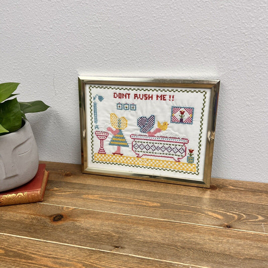 Vintage CROSS STITCH “DON'T RUSH ME!” Bathroom Framed Bathtub Bubblebath 12”x10”